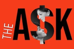 The Ask